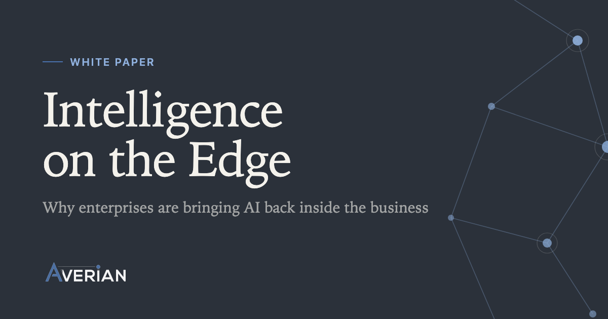 Intelligence on the Edge, an Averian white paper on sovereign and edge AI